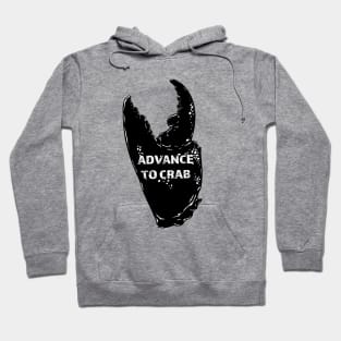 Advance to crab Hoodie